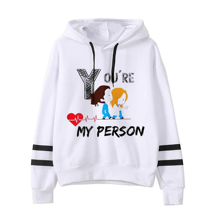 Unisex Greys Anatomy Sweatshirt Women You&#39;re My Person Hoodies Korean Style Harajuku Hooded Ulzzang Aesthetic Anime Hoody Female - NERD BEM TRAJADO