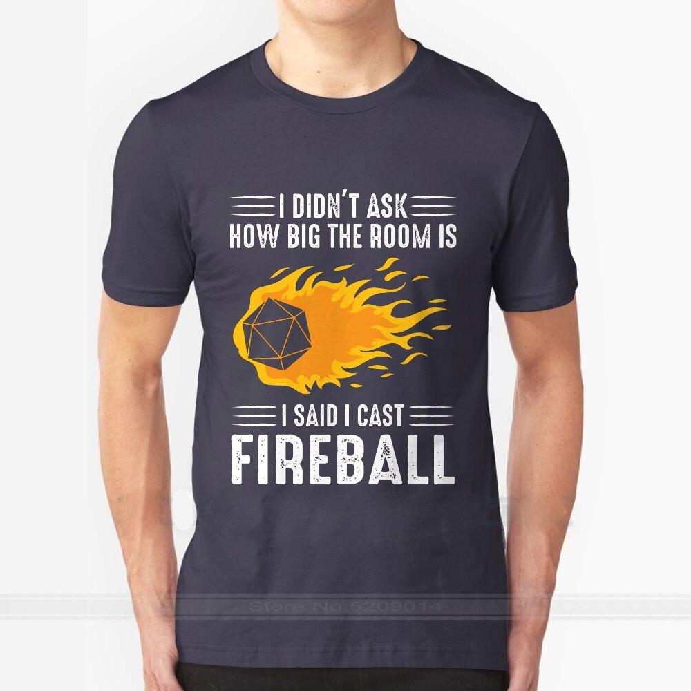 I Cast Fireball Streetwear Funny Black Clothing Mens T shirt Tops Tees Dnd Dragon Dice Rpg Tabletop - NERD BEM TRAJADO