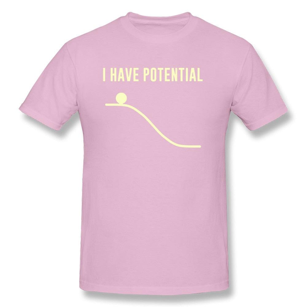 Camiseta I Have Potential - NERD BEM TRAJADO