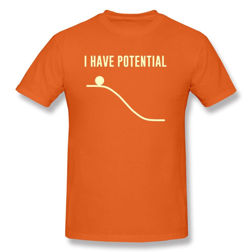 Camiseta I Have Potential - NERD BEM TRAJADO