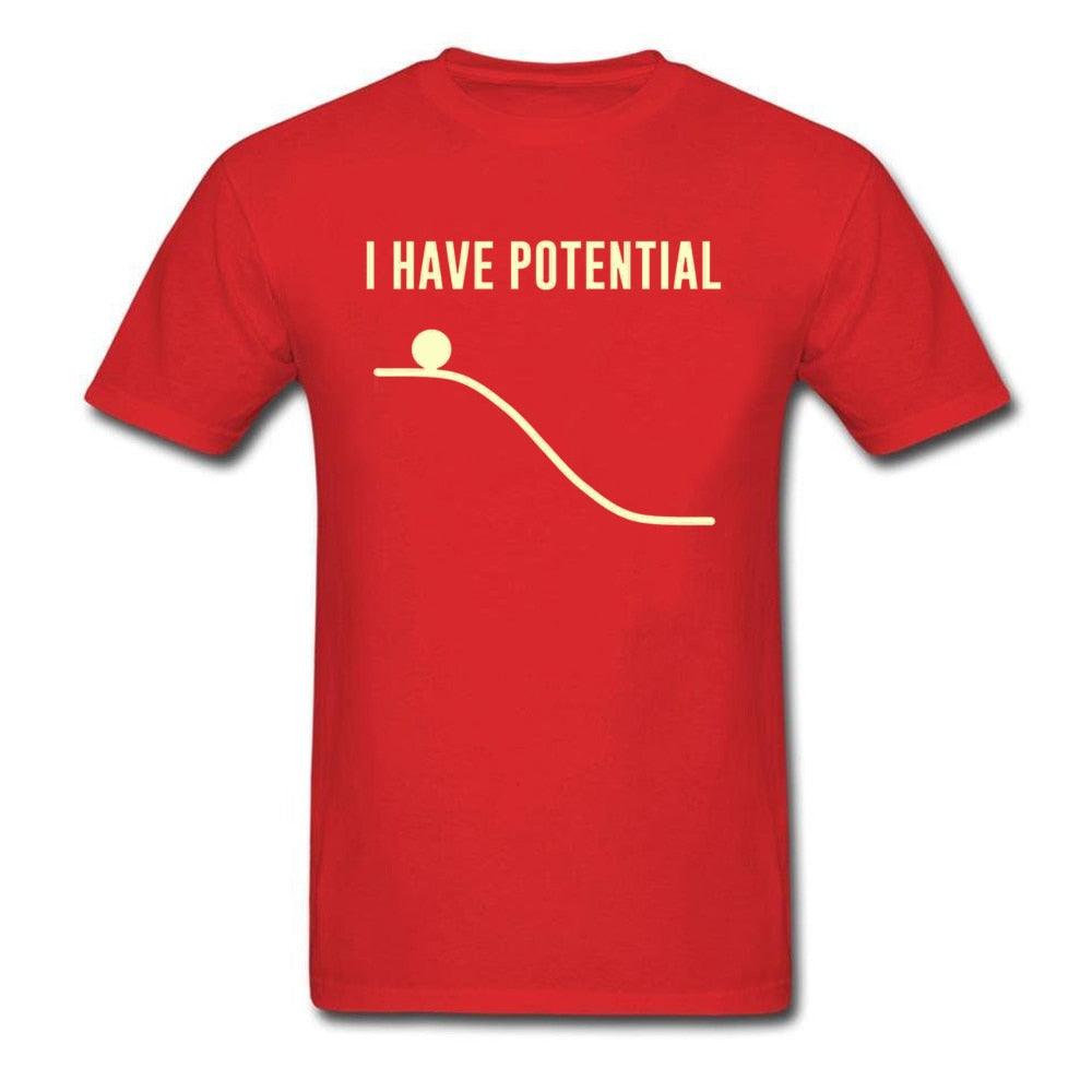 Camiseta I Have Potential - NERD BEM TRAJADO