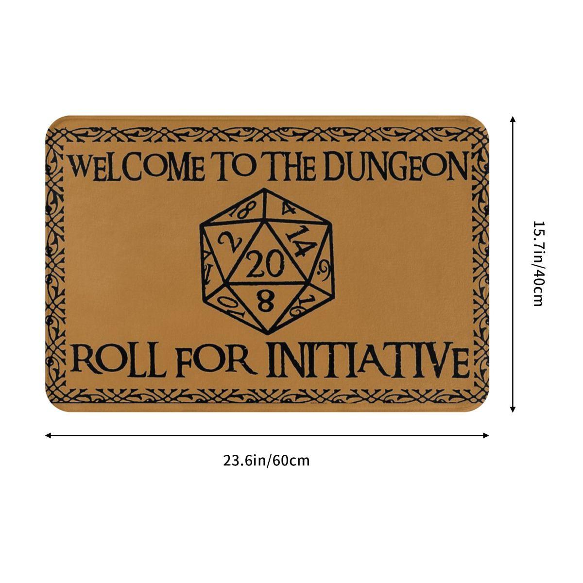 Welcome To The Dungeons Roll For InitiativeBathroom Mat Dnd Game Doormat Kitchen Carpet Balcony Rug Home Decor - NERD BEM TRAJADO